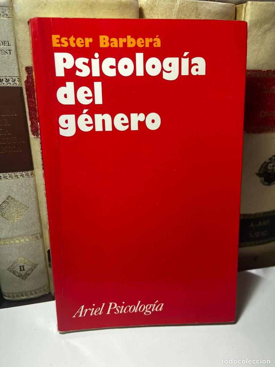 Libros de segunda mano: PSICOLOG&Iacute;A DEL G&Eacute;NERO. Ester Barber&aacute;. Ed. Ariel. 1998.