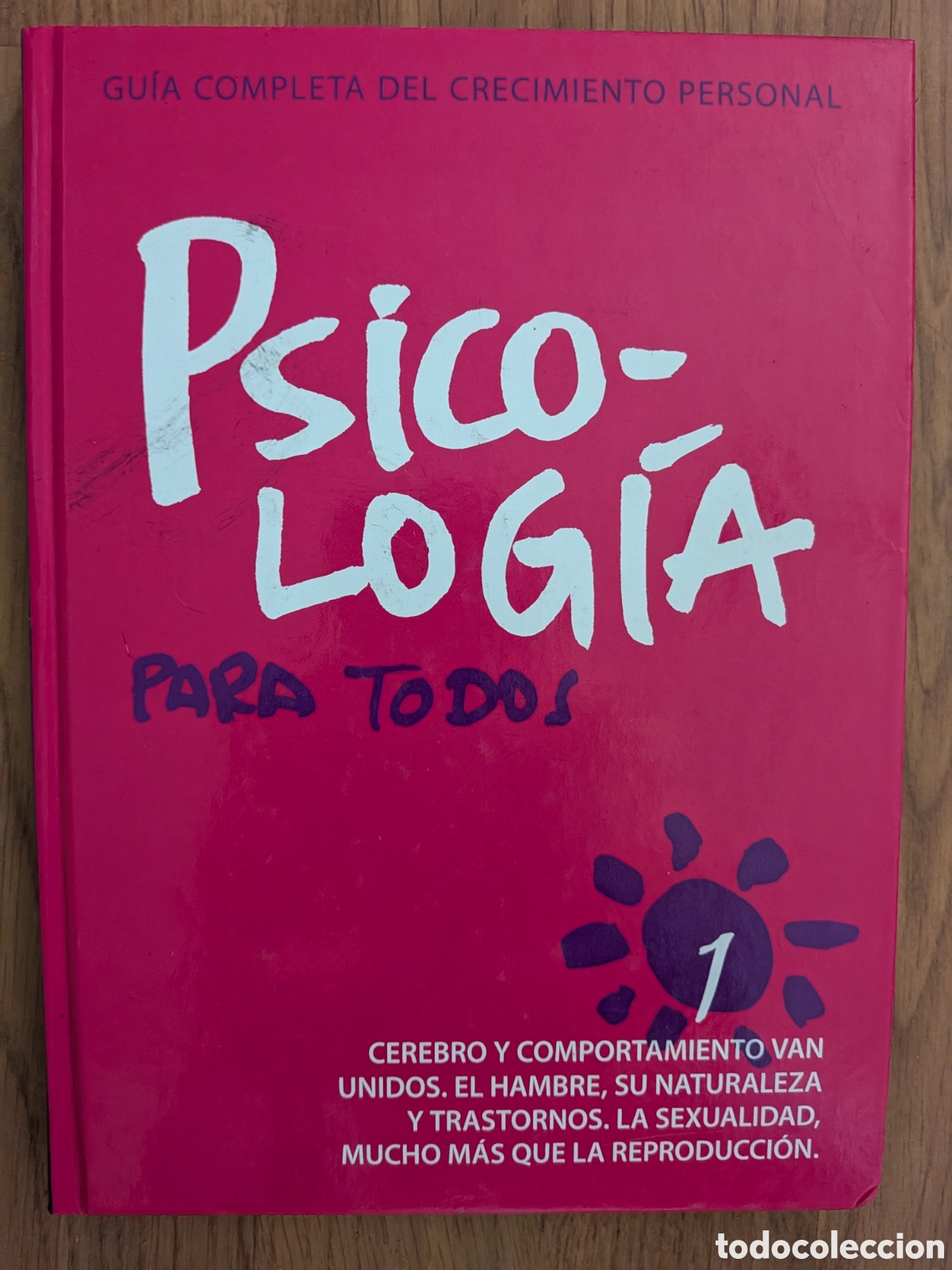 Libros de segunda mano: PSICOLOG&Iacute;A PARA TODOS - Guia completa del crecimiento personal. Vol. 1