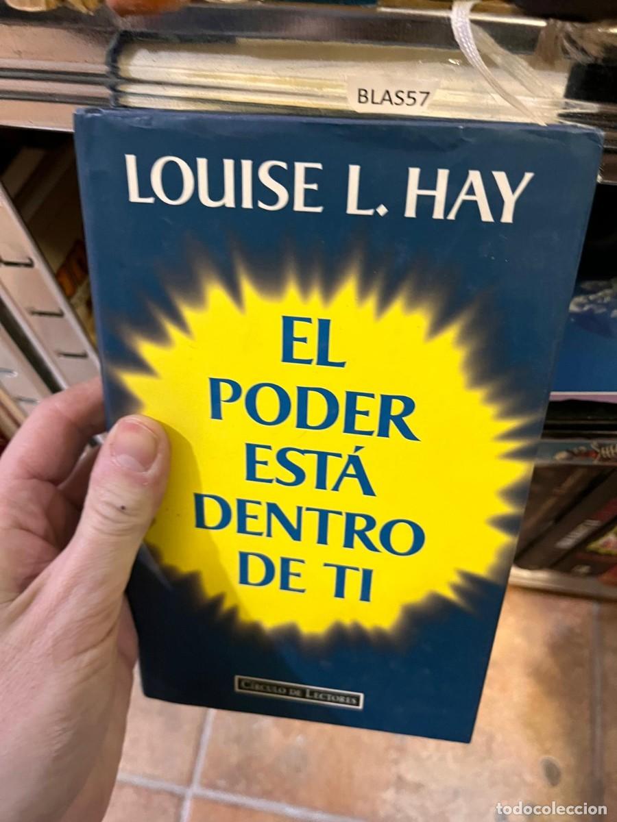 Libros de segunda mano: BLAS57 LOUISE L. HAY EL PODER EST&Aacute; DENTRO DE TI - Foto 1