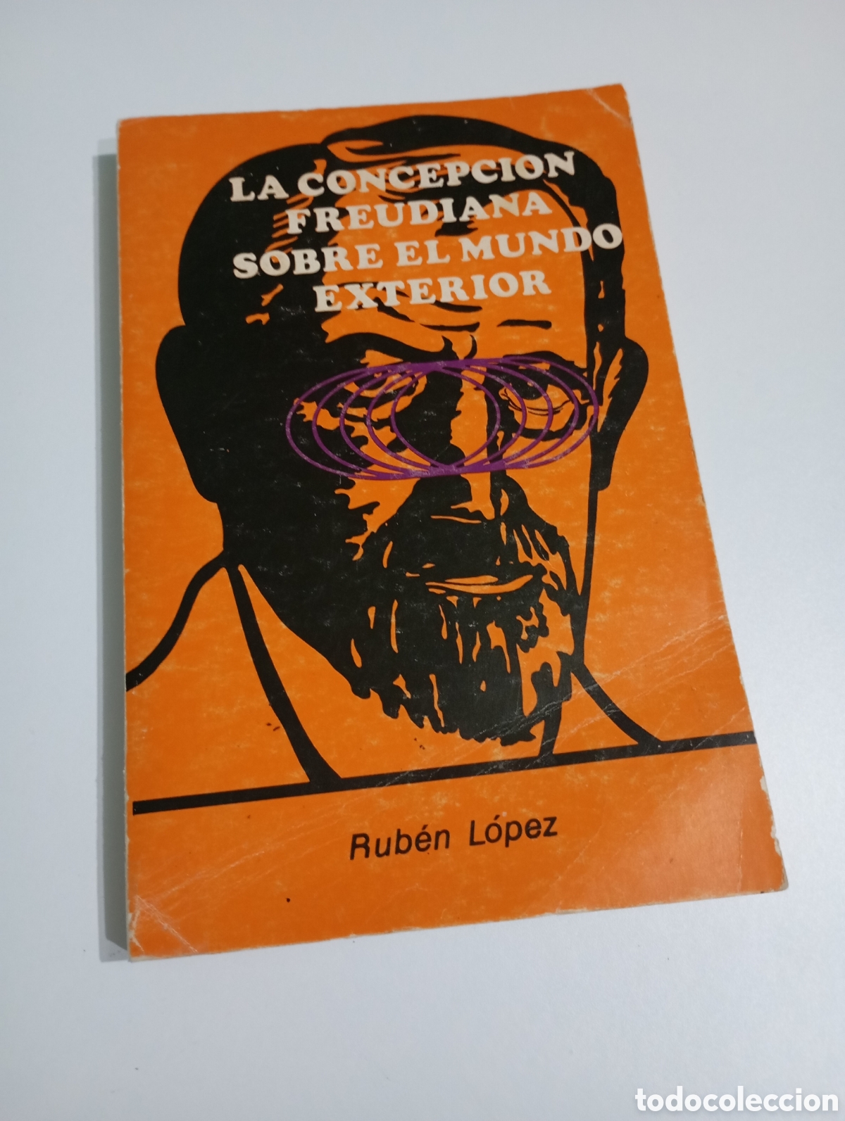 Libros de segunda mano: La Concepci&oacute;n Freudiana sobre el mundo exterior Rub&eacute;n L&oacute;pez 1985 Editorial Lealon Medell&iacute;n # Freud