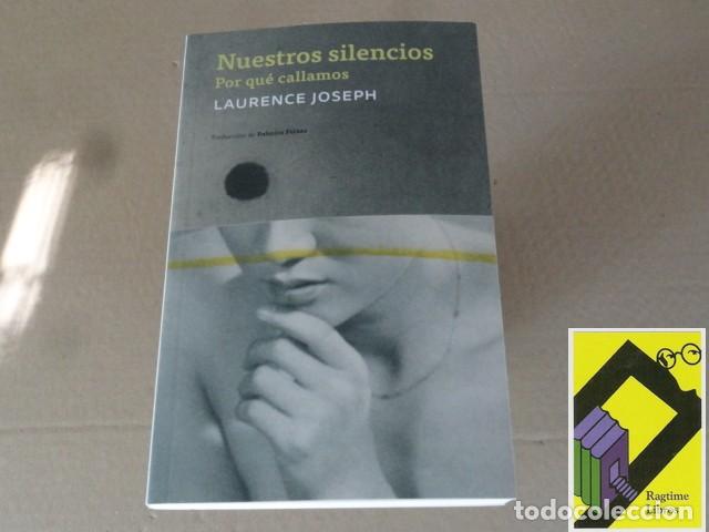 Libros de segunda mano: JOSEPH, Laurence: Nuestros silencios. Por qu&eacute; callamos (Trad:Palmira Feixas)