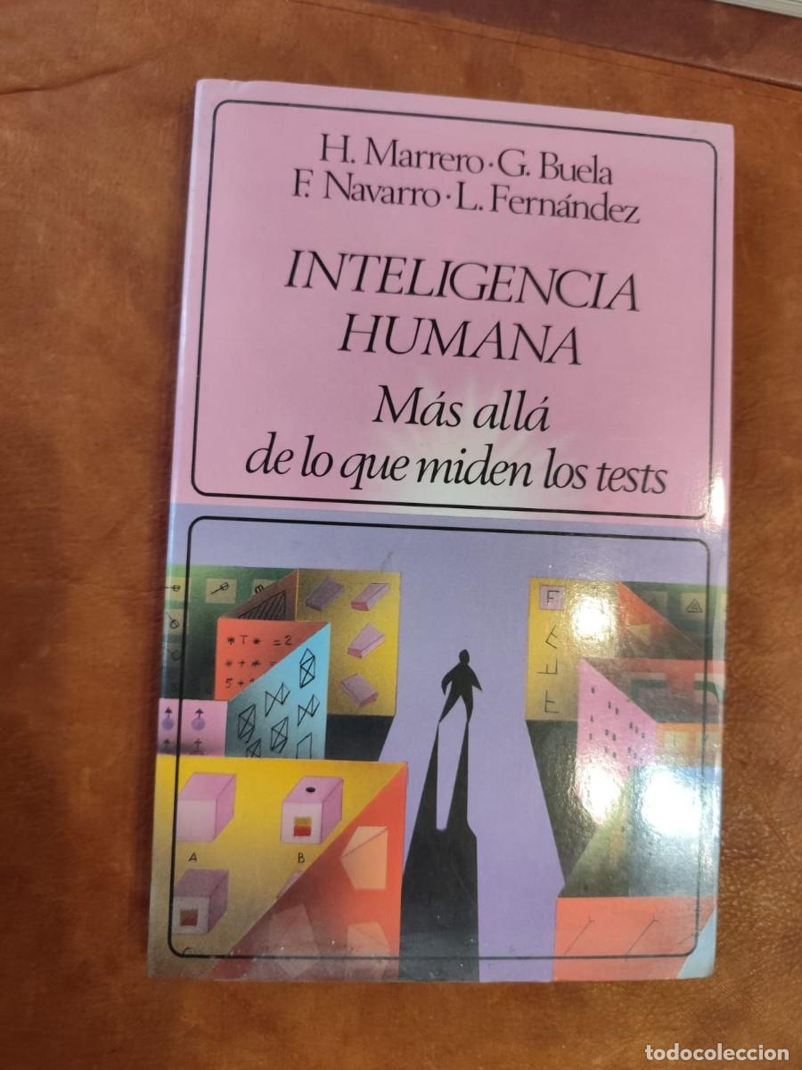 Libros de segunda mano: H. Marrero, G. Bueka, F Navarro, L Fern&aacute;ndez. Inteligencia humana. M&aacute;s all&aacute; de lo que miden los test