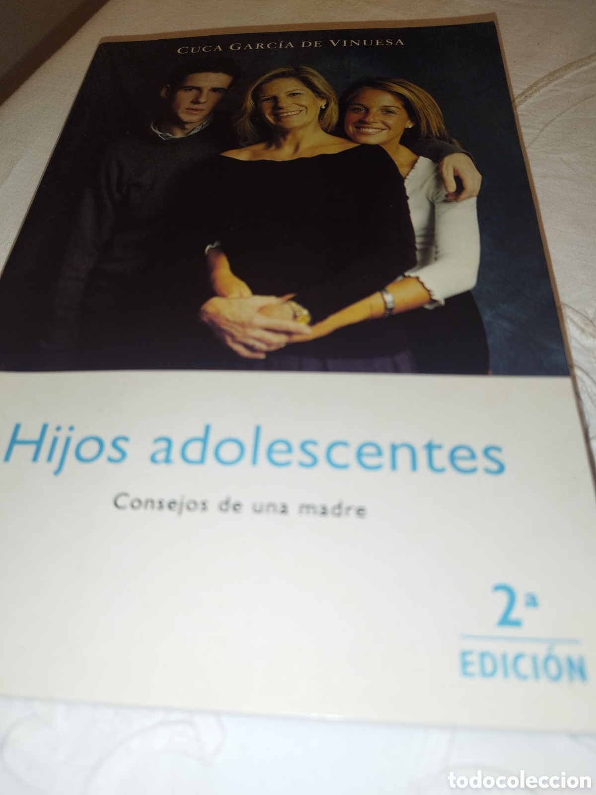 Second hand books: CUCA GARCIA DE VINUESA: HIJOS ADOLESCENTES. CONSEJOS DE UNA MADRE. ED. MARTINEZ ROCA, 2000.