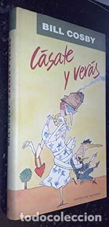 Second hand books: Casate y Veras - Cosby, bill - Planeta - Vib, 191/1