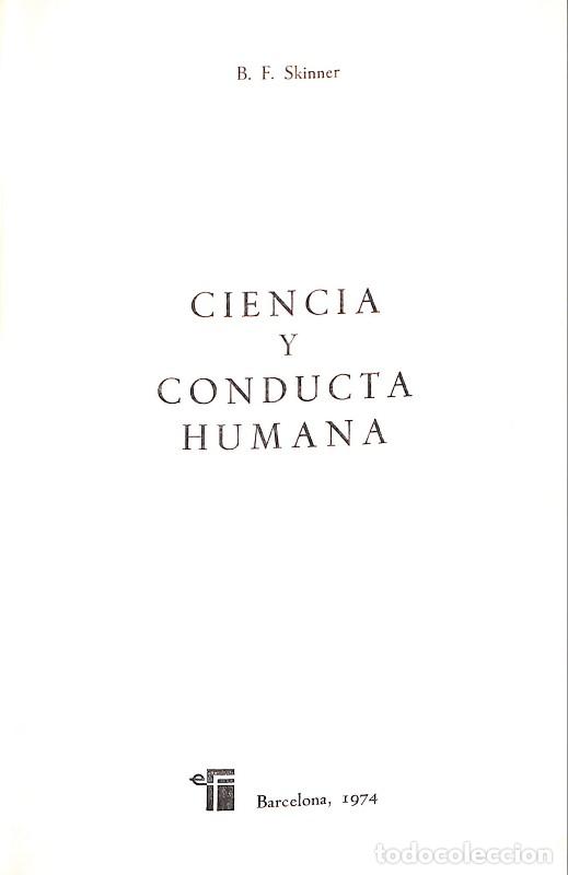 Libros de segunda mano: Ciencia y Conducta humana - Skinner, B.F. - Fontanella - 1974, 3&ordf; ed. - Barcelona - Conducta, N&ordm;3