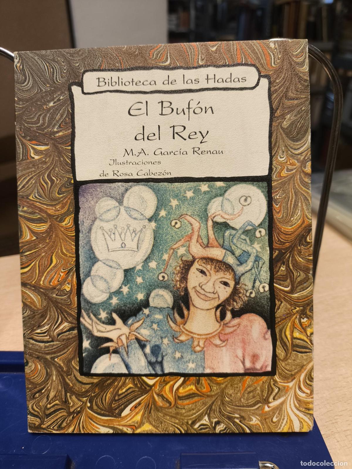 Libros de segunda mano: BIBLIOTECA DE LAS HADAS - EL BUF&Oacute;N DEL REY - M.A. Garc&iacute;a Renau