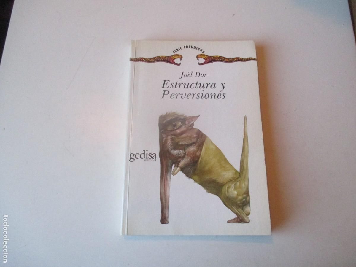 Libros de segunda mano: JO&Euml;L DOR Estructuras y perversiones W40001 - Foto 1