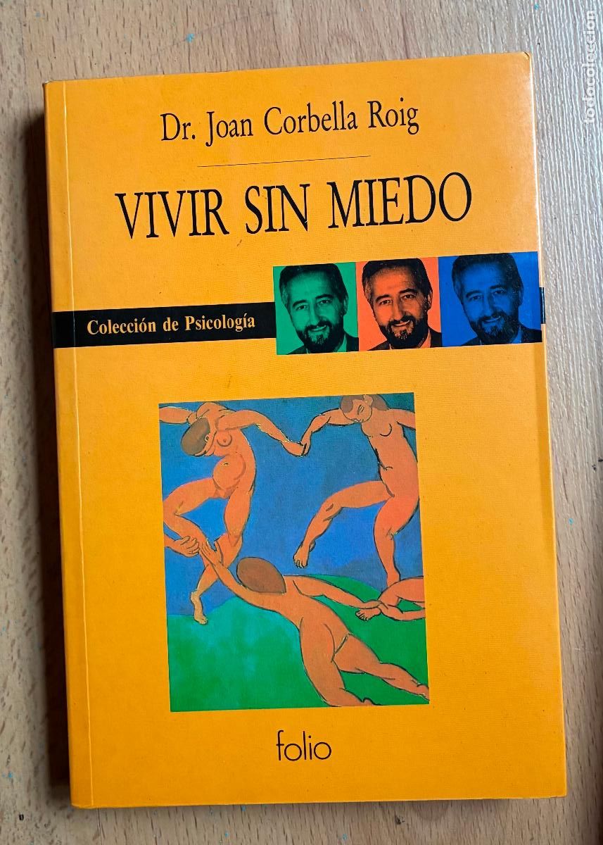 Libros de segunda mano: VIVIR SIN MIEDO, Joan Corbella Roig
