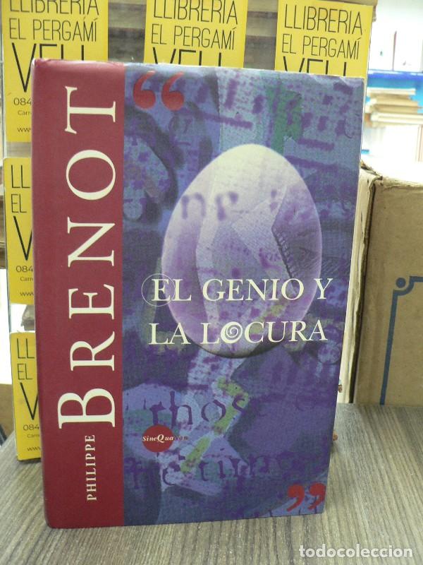 Libros de segunda mano: El genio y la locura - Philippe Brenot - Ediciones B - Sine Qua Non, 3