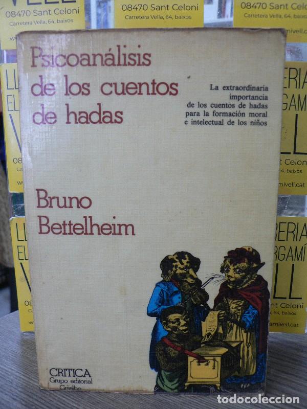 Libros de segunda mano: Psicoan&aacute;lisis de los Cuentos de Hadas - Bruno Bettelheim - Editorial Cr&iacute;tica - General, 24
