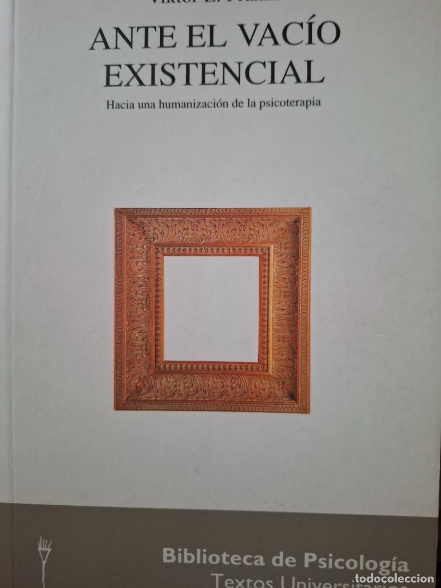 Libros de segunda mano: ante el vac&iacute;o existencial Viktor Emil Frankl -hacia una humanizaci&oacute;n de la psicoterapia-