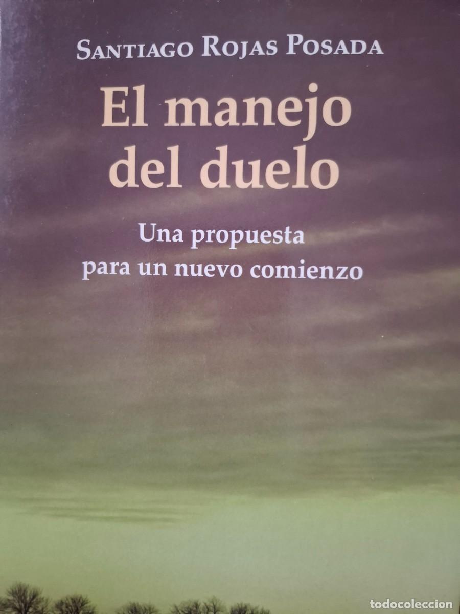 Libros de segunda mano: el manejo del duelo Santiago Rojas Posada