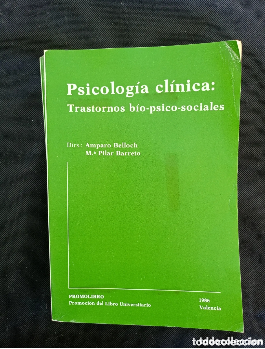 Libros de segunda mano: Psicologia cl&iacute;nica trastornos bio-psico-sociales promolibro