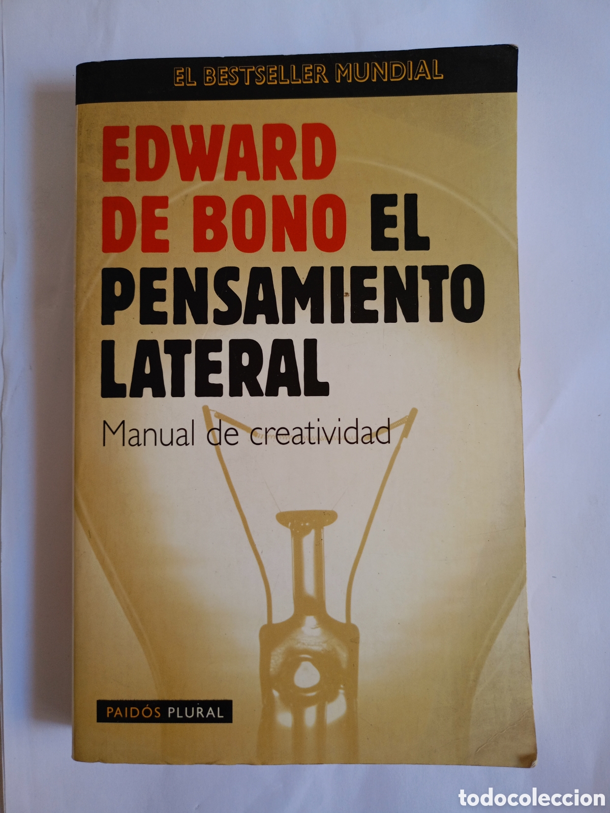 Libros de segunda mano: El pensamiento lateral Edward de Bono Paidos plural manual de creatividad