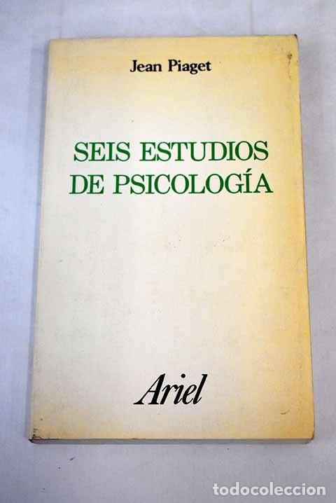 Libros de segunda mano: Seis Estudios de Psicolog&iacute;a - Piaget, Jean - Ariel - 4649