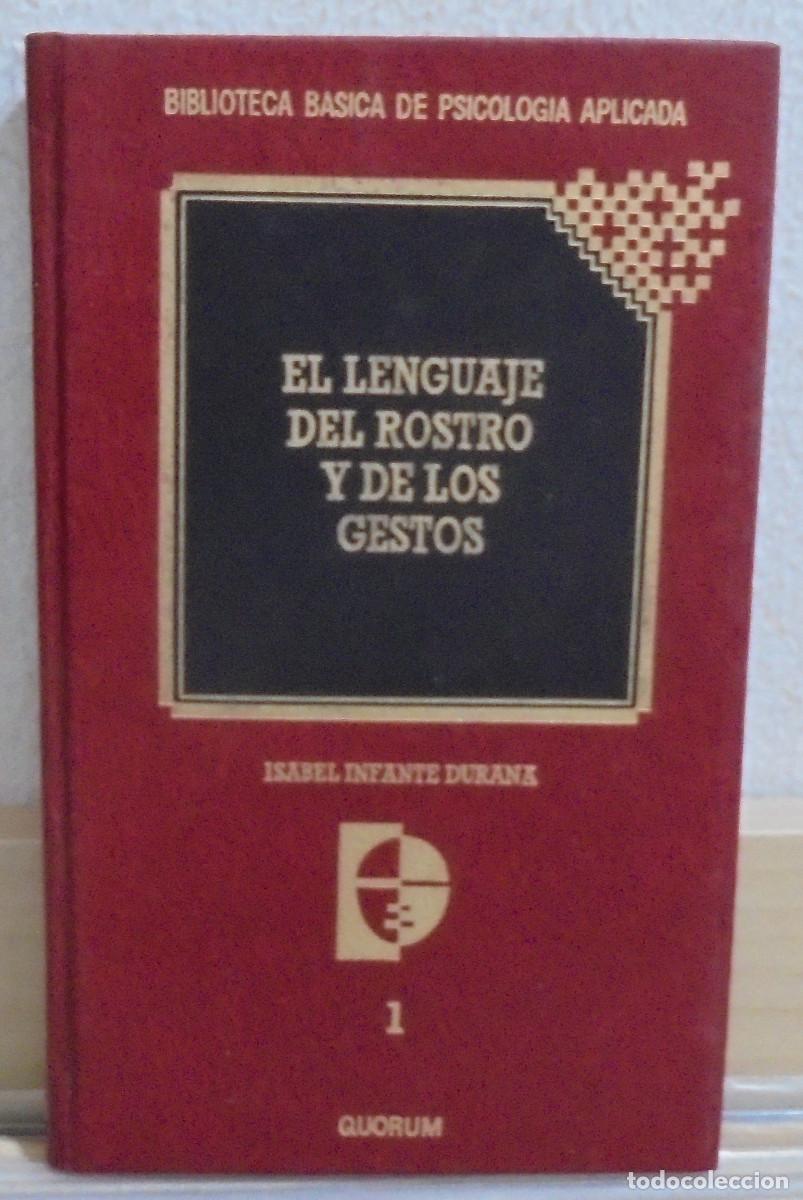 Libros de segunda mano: El lenguaje del rostro y de los gestos. Isabel Infante Durana
