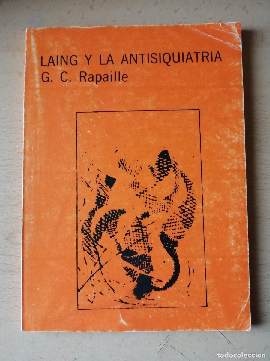 Libros de segunda mano: LAING Y LA ANTISIQUIATRIA (G. C. RAPAILLE) - Foto 1
