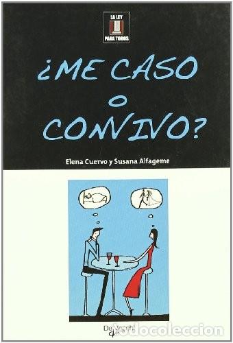 Libros de segunda mano: &iquest;Me Caso o Convivo? - Cuervo Garc&iacute;a, Elena - Editorial de Vecchi - La Ley para Todos, 21754