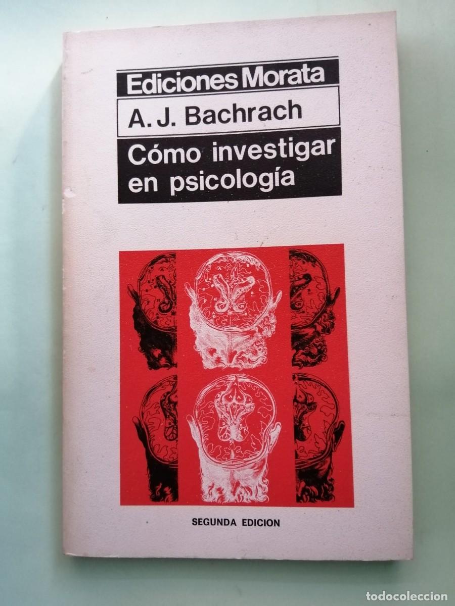 Libros de segunda mano: COMO INVESTIGAR EN PSICOLOGIA (A. J. BACHRACH)