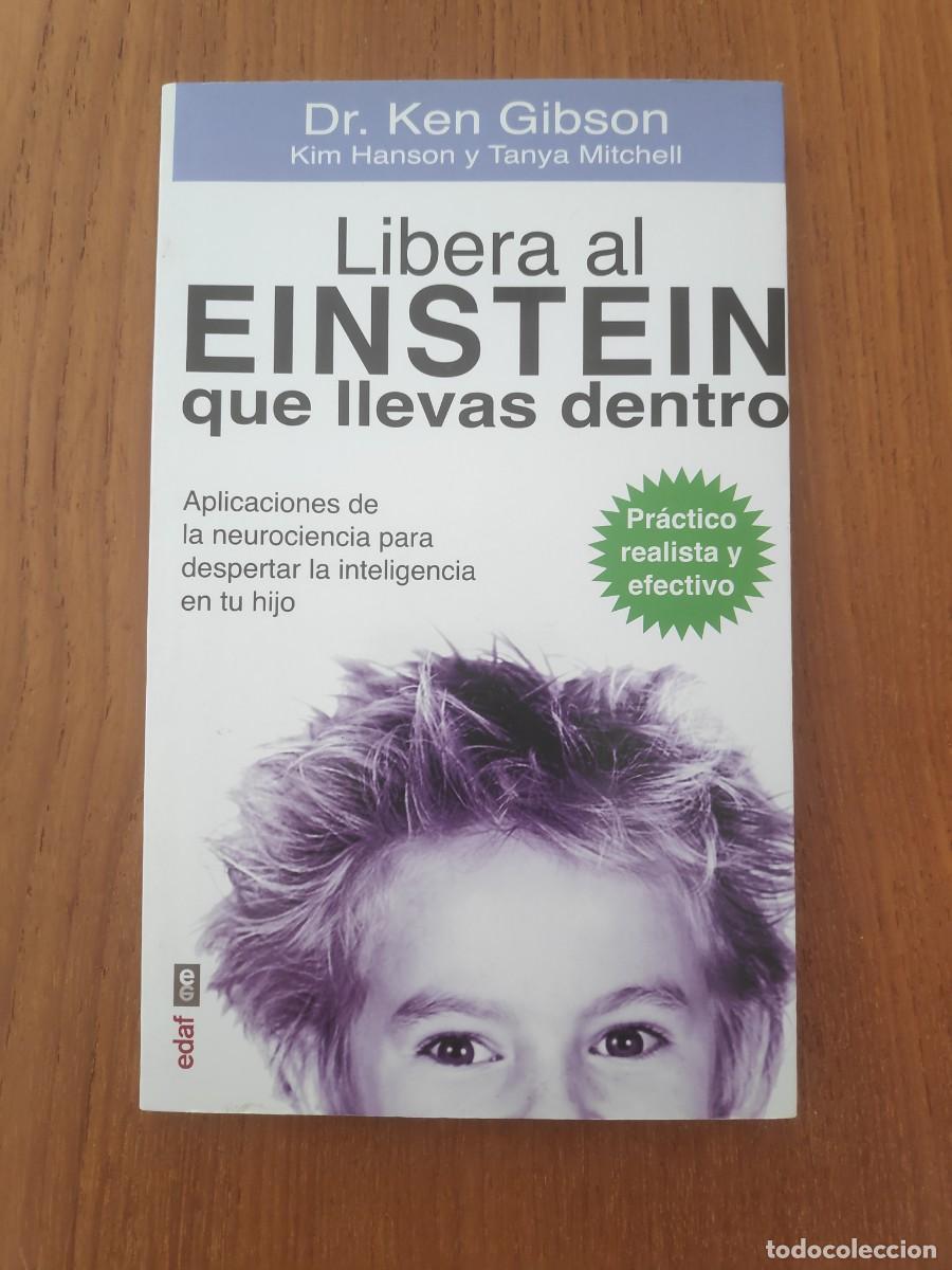 Libros de segunda mano: Libera al Einstein que llevas dentro Dr. Ken Gibson Edaf - Foto 1