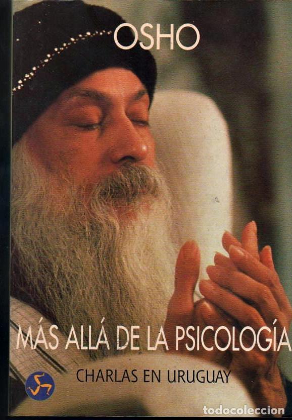 Libros de segunda mano: M&aacute;s all&aacute; de la psicolog&iacute;a. Charlas en Uruguay. Osho