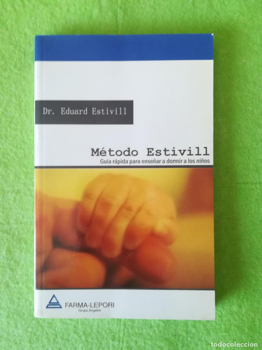 Libros de segunda mano: Metodo Estivill para ense&ntilde;ar a dormir a los ni&ntilde;os plaza janes 2003