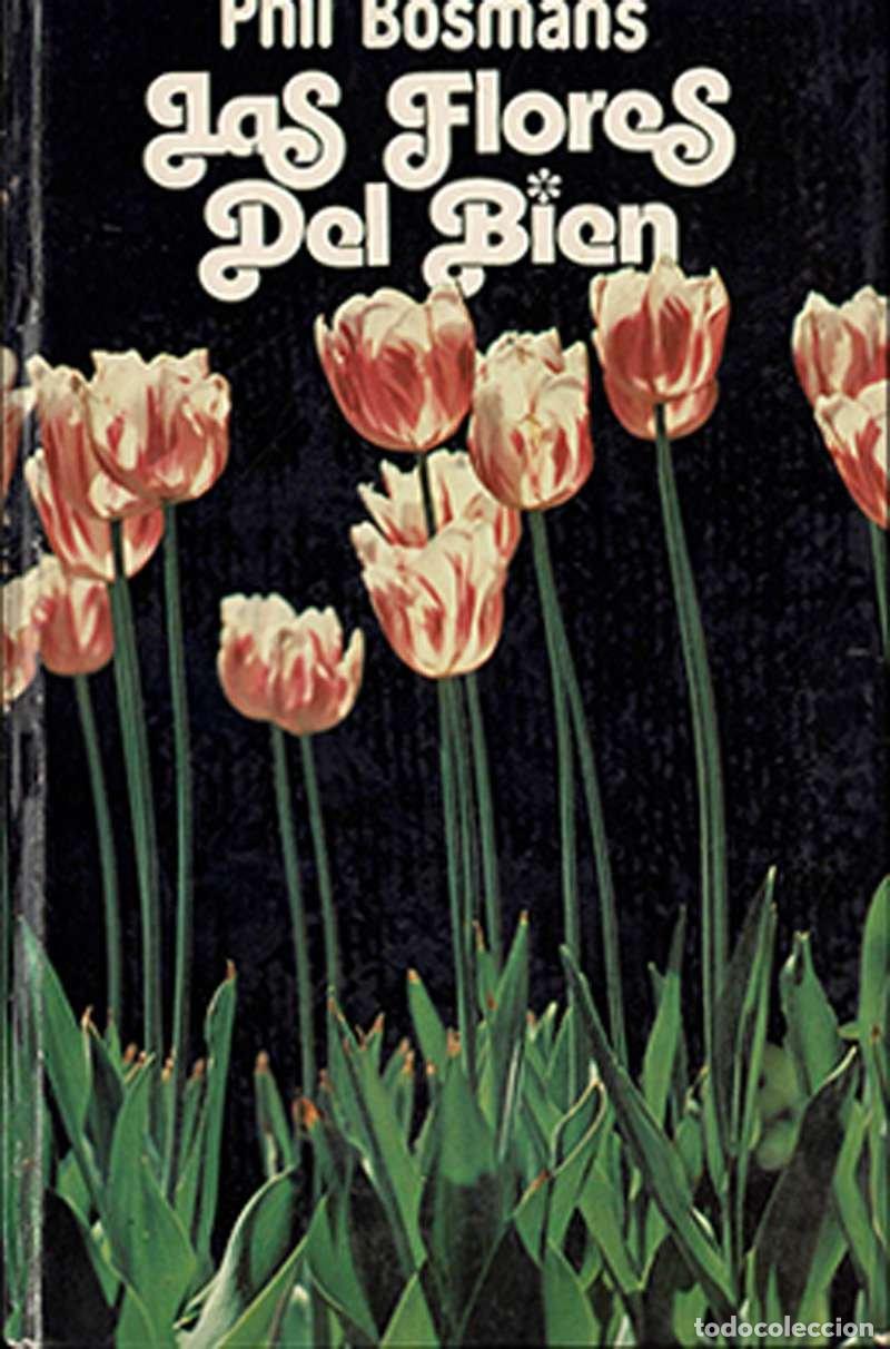 Libros de segunda mano: Las Flores del Bien - Phil Bosmans