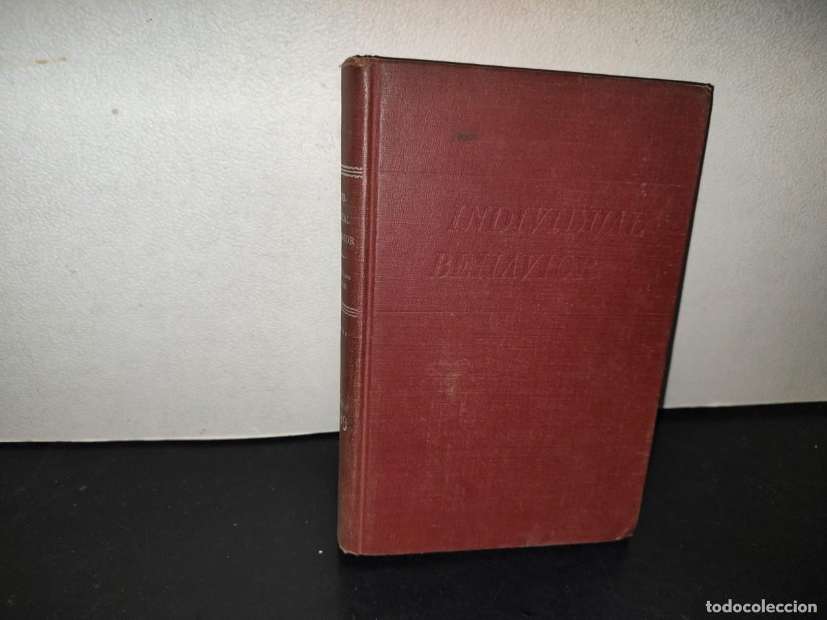 Libros de segunda mano: 218- Individual Behavior. A New Frame Of Reference For Psychology - Donald Snygg - 1949