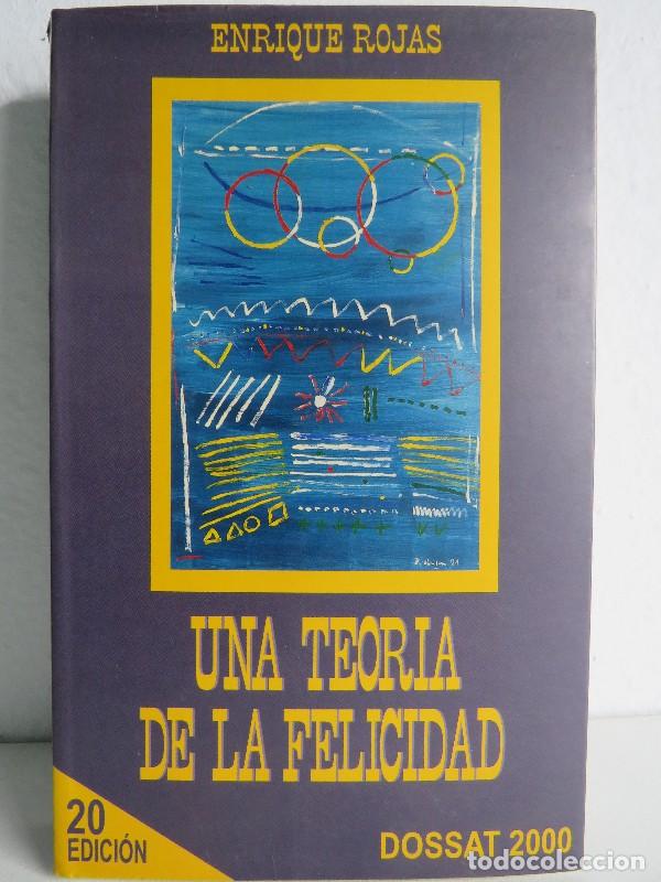 Libros de segunda mano: Teor&iacute;a de la Felicidad, una - Rojas Montes, Enrique - Editorial Dossat