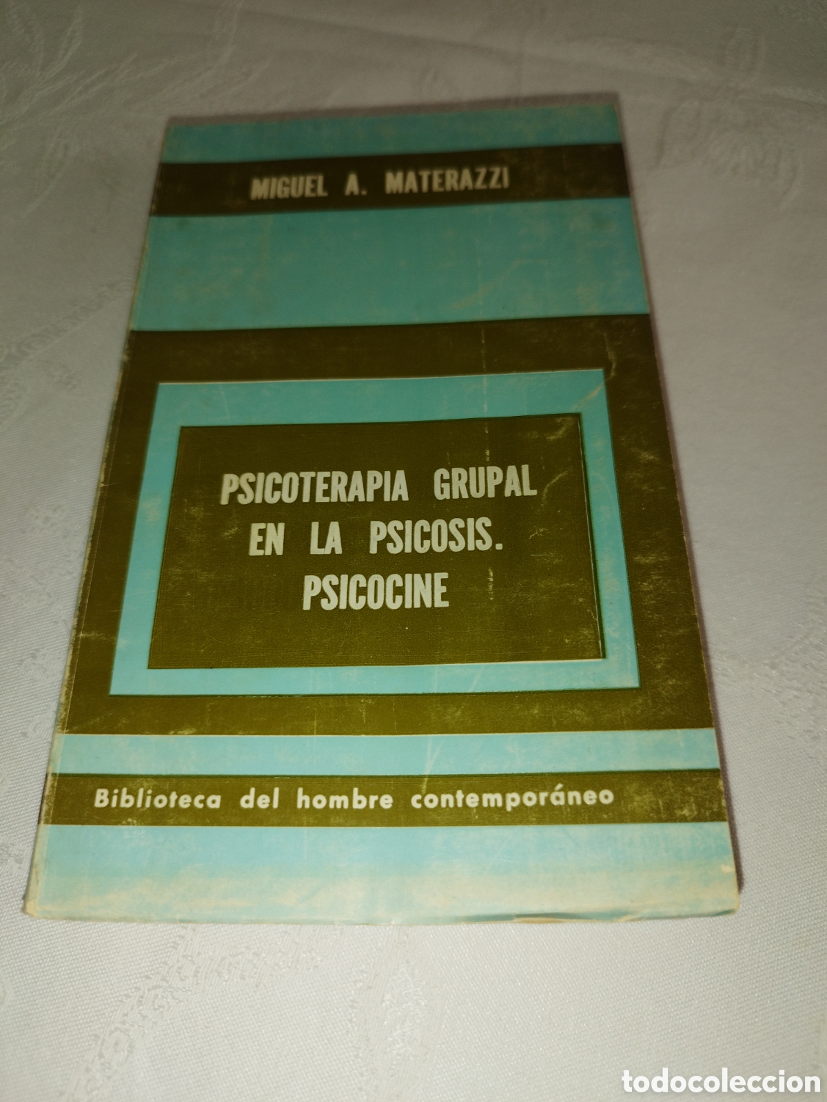 Libros de segunda mano: PSICOTERAPIA GRUPAL EN LA PSICOSIS. PSICOCINE.- MIGUEL A. MATERAZZI. ED. PAIDOS,1975 PRIMERA EDICION