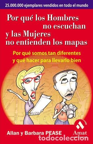 Libros de segunda mano: Por qu&eacute; los hombres no escuchan y las mujeres no entienden los mapas - Pease - Amat Editorial - Bols