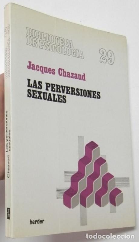 Libros de segunda mano: Las perversiones sexuales - Chazaud, Jacques - Foto 1