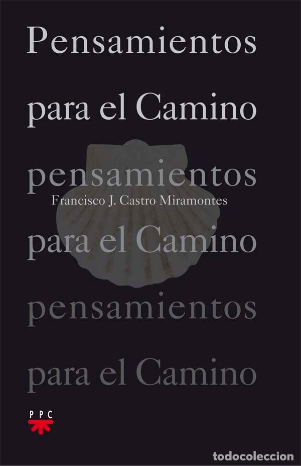 Libros de segunda mano: Pensamientos para el Camino - Castro Miramontes, Francisco Javier - Ppc Editorial