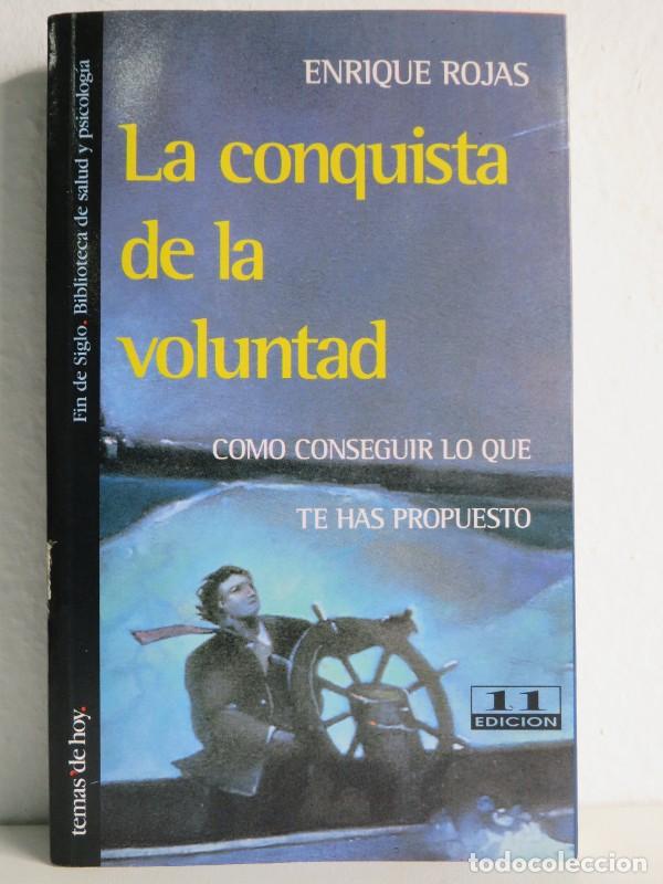 Libros de segunda mano: La Conquista de la Voluntad - Rojas Montes, Enrique - Ediciones Temas de Hoy - Fin de Siglo, 2486