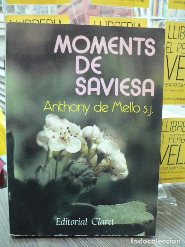 Libros de segunda mano: Moments de Saviesa - De Mello, Anthony - Editorial Claret - Els Daus, 81