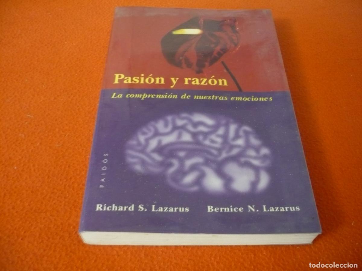 Libros de segunda mano: PASION Y RAZON LA COMPRENSION DE NUESTRAS EMOCIONES ( RICHARD LAZARUS BERNICE ) PSICOLOGIA EMOCIONES
