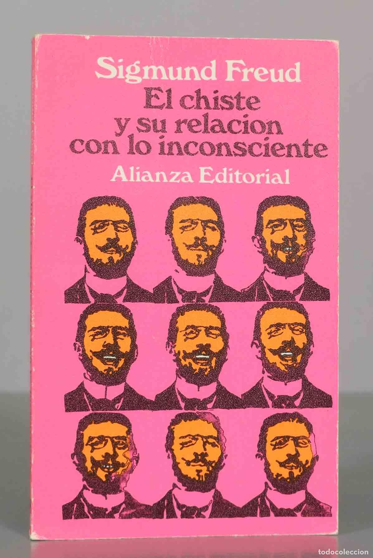 Libros de segunda mano: El chiste y su relacion con lo inconsciente - Sigmund Freud - Alianza Editorial