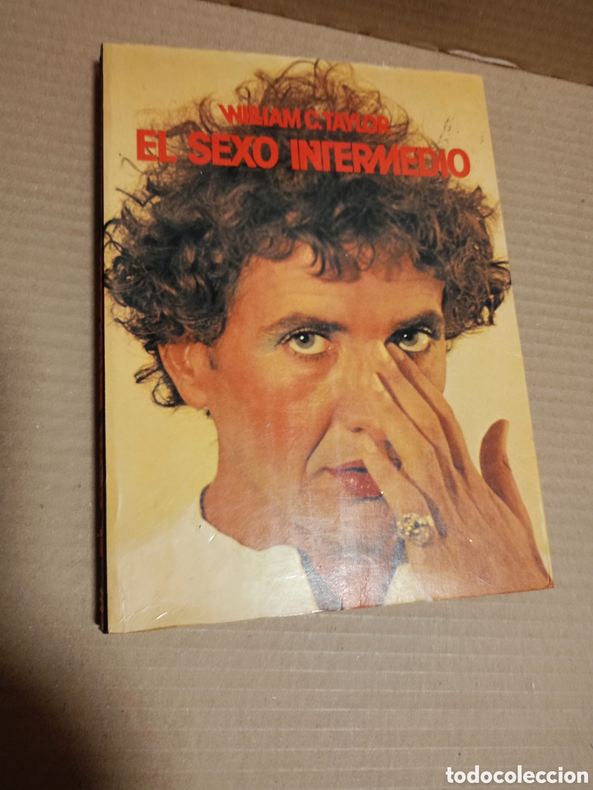 Libros de segunda mano: El sexo intermedio - William C. Taylor - 1&ordf; edici&oacute;n 1976
