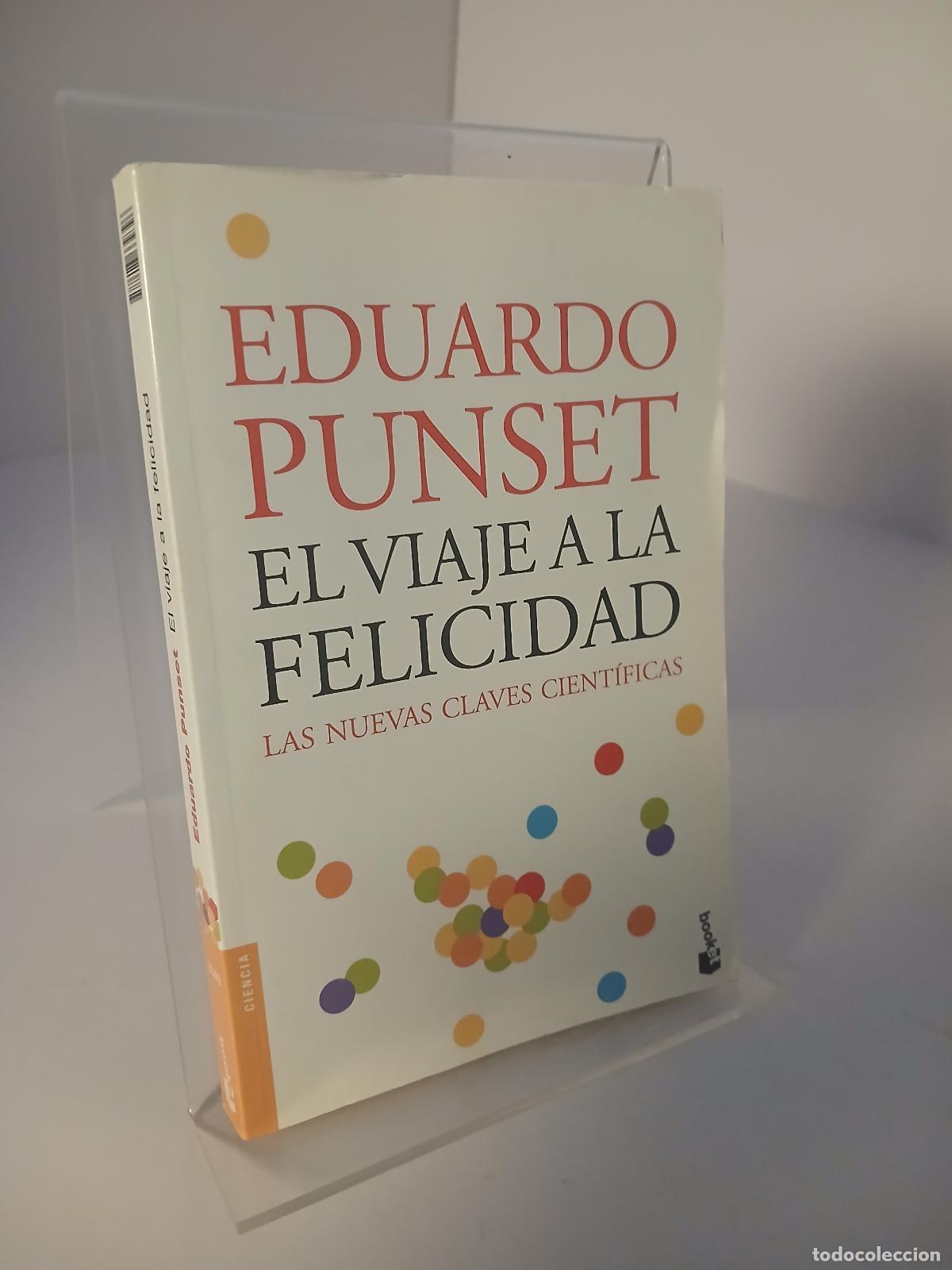 Libros de segunda mano: El viaje a la felicidad las nuevas claves cientf̕icas - Eduardo Punset