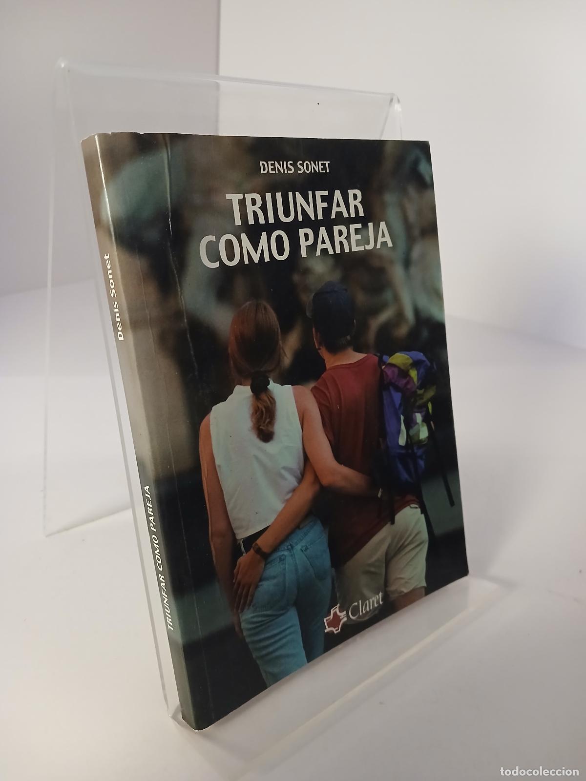 Libros de segunda mano: Triunfar Como Pareja - Denis Sonet