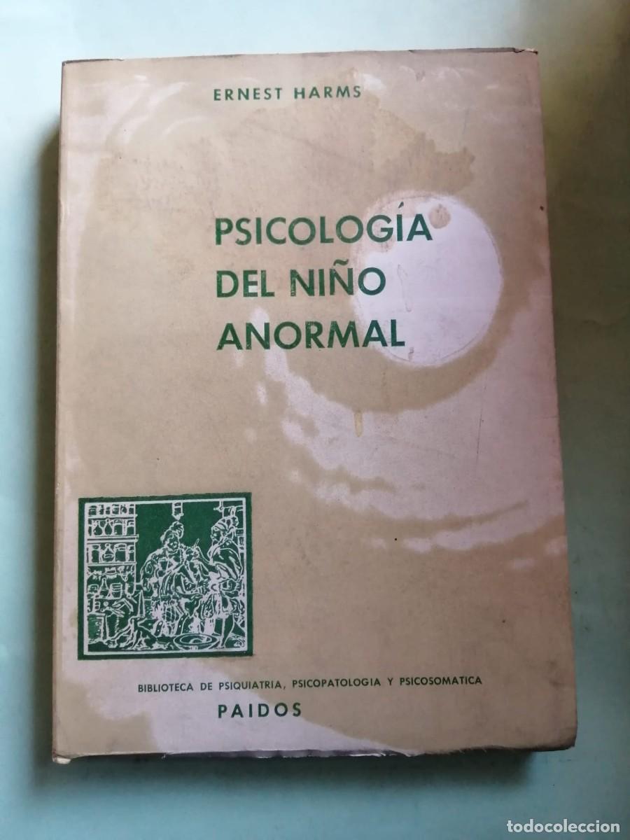 Libros de segunda mano: PSICOLOGIA DEL NI&Ntilde;O ANORMAL (ERNEST HARMS)