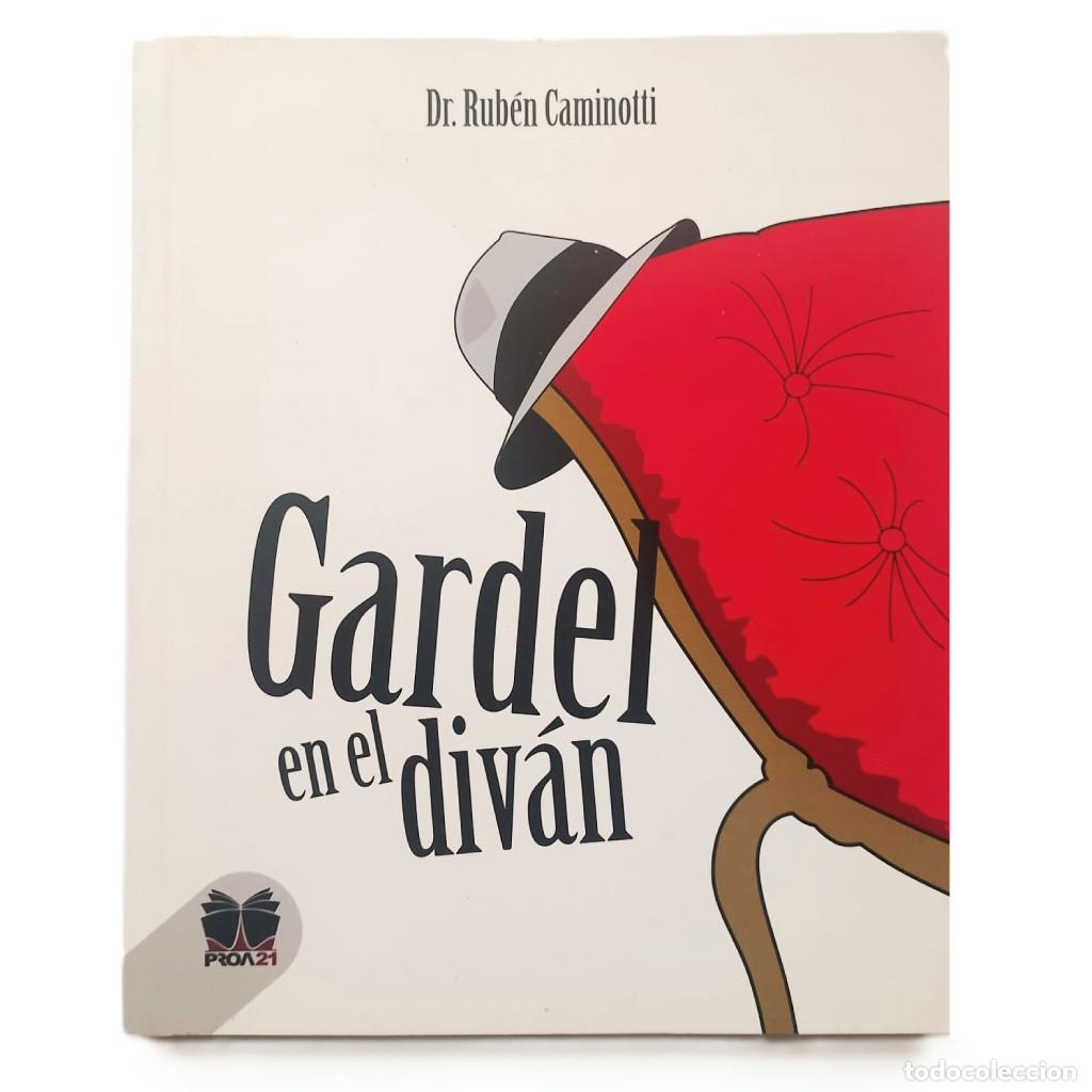 Libros de segunda mano: GARDEL EN EL DIV&Aacute;N. Caminotti, Rub&eacute;n - Foto 1
