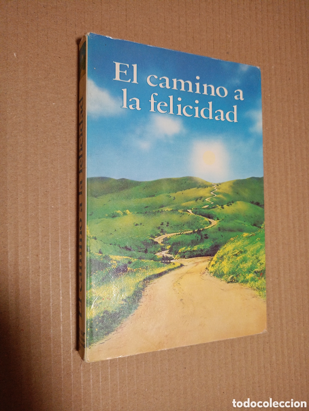 Libros de segunda mano: EL CAMINO A LA FELICIDAD NEW ERA