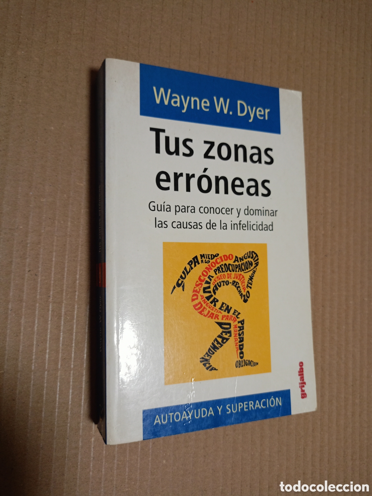 Second hand books: Tus zonas err&oacute;neas | Wayne Dyer