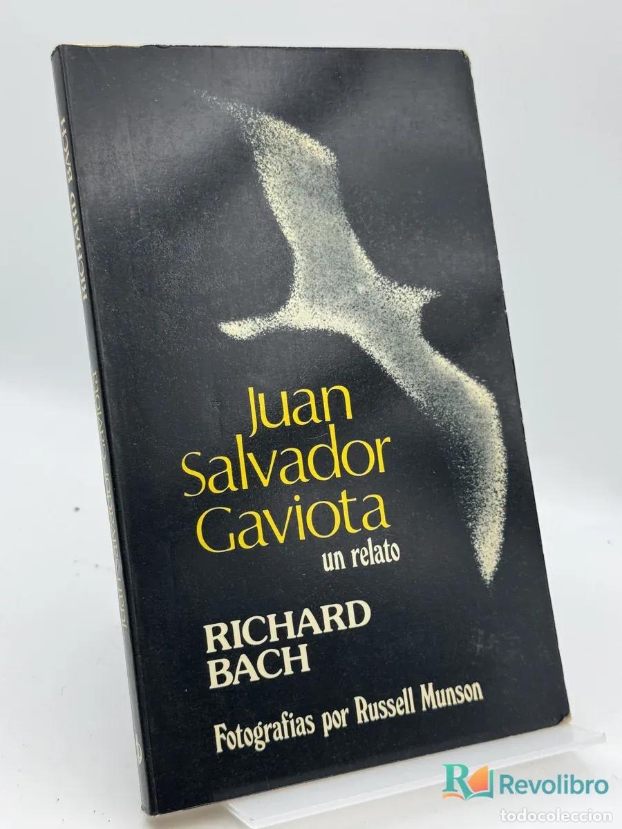 Libros de segunda mano: Juan Salvador Gaviota un relato - Richard Bach