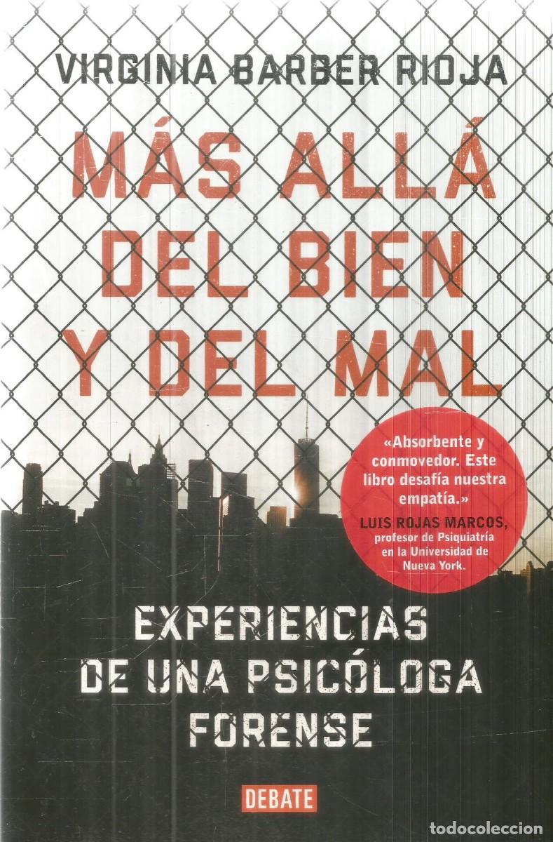 Libros de segunda mano: VIRGINIA BARBER RIOJA. MAS ALLA DEL BIEN Y DEL MAL. DEBATE. PRIMERA EDICION