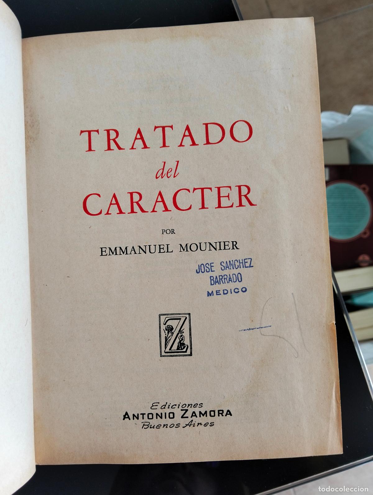 Libros de segunda mano: Raro. Psicologia. Tratado del Caracter, Emmanuel Mounier, ed. ed. Zamora, 1971 VISITA CATALOGO L55