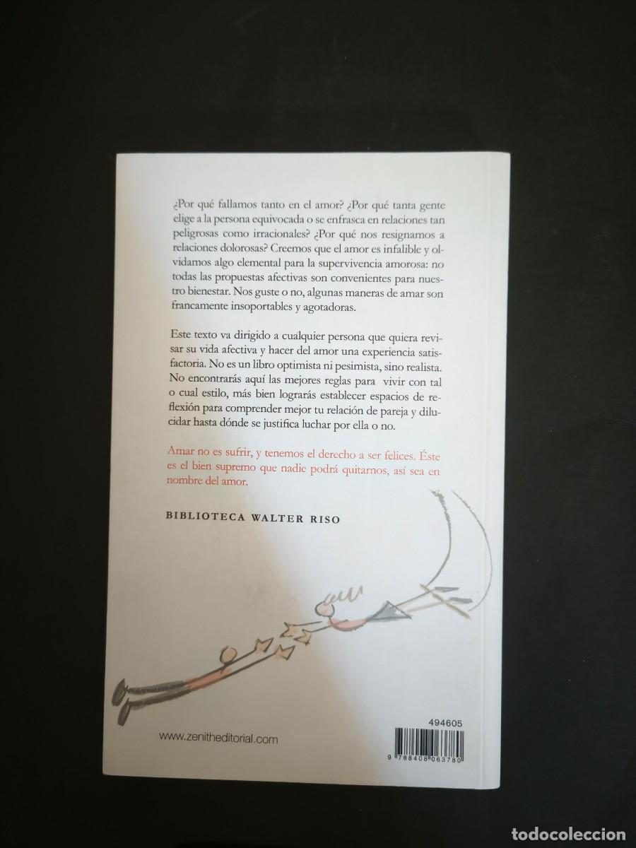 Libros de segunda mano: Amores altamente peligrosos - Walter Riso - Foto 2
