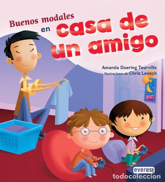 Libros de segunda mano: Buenos Modales en Casa de un Amigo - Doering Tourville Amanda - Editorial Everest - Tengo Buenos Mod
