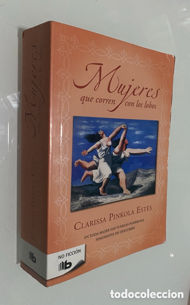 Libros de segunda mano: Mujeres que corren con los lobos - EST&Eacute;S, Clarissa Pinkola